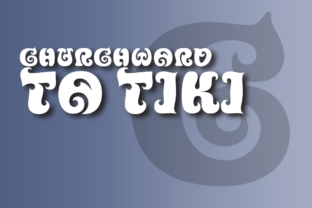 Churchward Ta Tiki: A Creative Review for Brand Builders