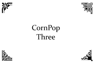 CornPop Three: A Fun Typeface for Editorial Design