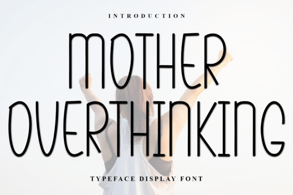 Mother Overthinking: A Festive Typeface for Holiday Editorial Design
