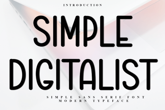 Simple Digitalist: A Festive Display Typeface for Modern Web Design